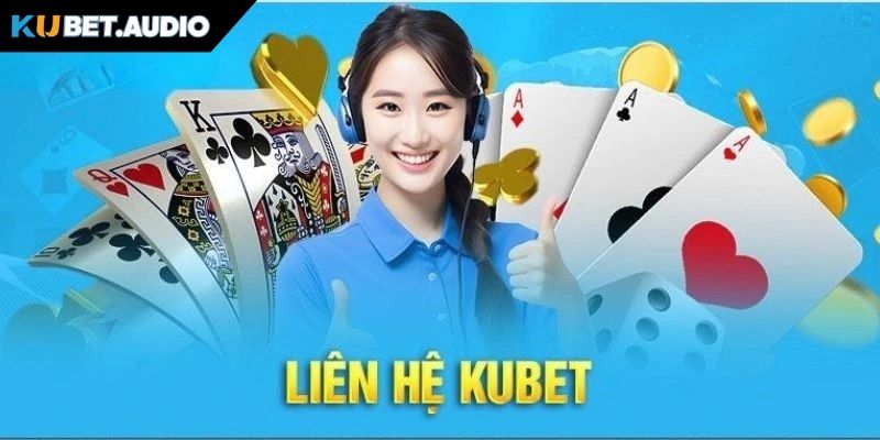 Các hình thức liên hệ nhà cái phổ biến